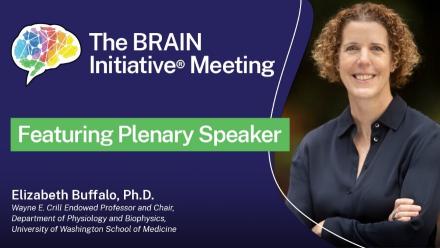 Image of Elizabeth Buffalo on BRAIN Initiative meeting flyer 